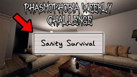 Sanity Survival Weekly Challenge | Phasmophobia (NEW WEEKLY CHALLENGE ...