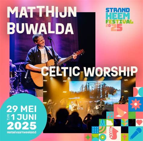 Strandheem Festivalavond met Matthijn Buwalda en Celtic Worship ...