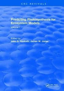 Predicting Photosynthesis For Ecosystem Models: Buy Predicting ...