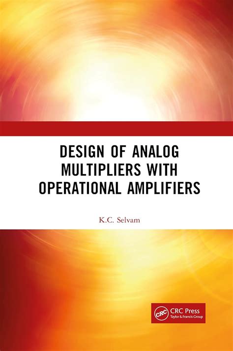 Design of Analog Multipliers with Operational Amplifiers : Selvam, K.C ...
