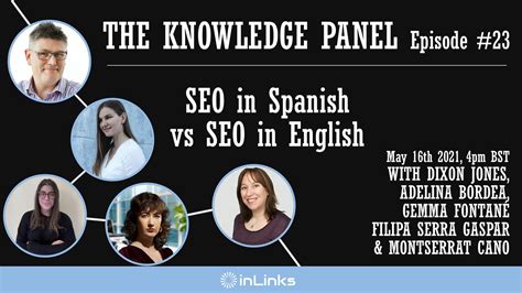 SEO in Spanish vs SEO in English – the Knowledge Panel Episode 23 - InLinks
