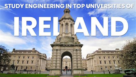 Study Engineering In Top Universities Of Ireland