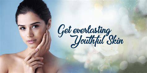 Get everlasting Youthful Skin