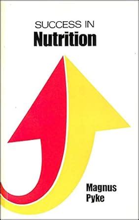 Success in Nutrition (Success Studybooks) : Pyke, Magnus: Amazon.in: Books