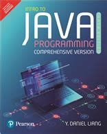 Intro to Java Programming, Comprehensive Version Y. Daniel Liang ...