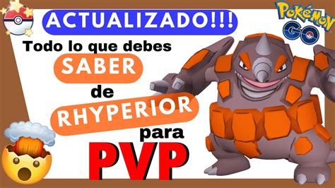 👉ACTUALIZADO ¡CONOCE los MEJORES ATAQUES de RHYPERIOR para PVP! Pokémon ...