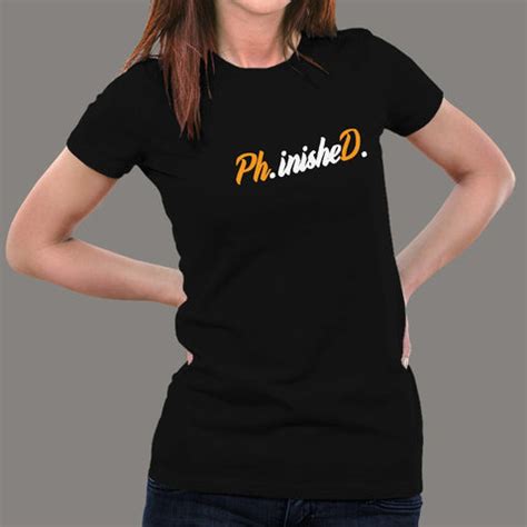 Phinished Phd Funny Doctorate Graduation T-Shirt For Women - TEEZ.in