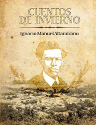 Cuentos de Invierno (Spanish Edition) eBook : Altamirano, Ignacio ...