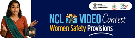 NCL Video Contest - Women Safety Provisions | MyGov.in