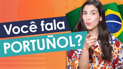 Do you speak Portuñol? - 20 false friends in Portuguese and Spanish ...