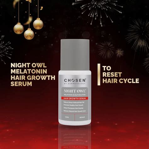 Night Owl Melatonin Hair Growth Serum – CHOSEN Store