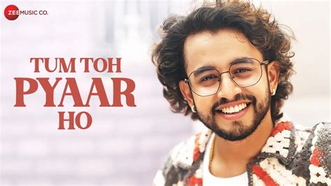 Watch Tum Toh Pyaar Ho Full Music Video Song Online in HD | ZEE5