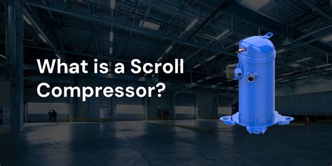 Image result for What Is a Scroll Compressor