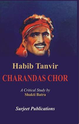 Amazon.in: Buy HABIB TANVIR: CHARANDAS CHOR - ISBN: 978-81-229-0331-7 ...