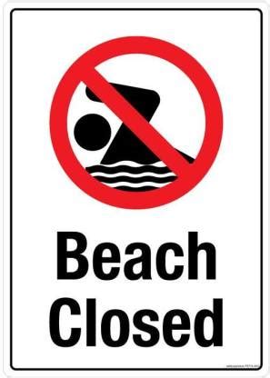 Safety Sign Store Beach Closed Emergency Sign Price in India - Buy ...