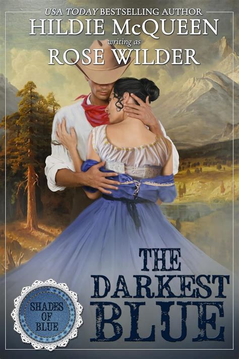 The Darkest Blue (Shades of Blue Book 2) eBook : Wilder, Rose, McQueen ...