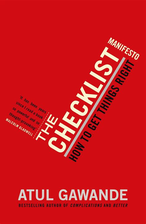 The Checklist Manifesto: How to Get Things Right. Atul Gawande: Gawande ...