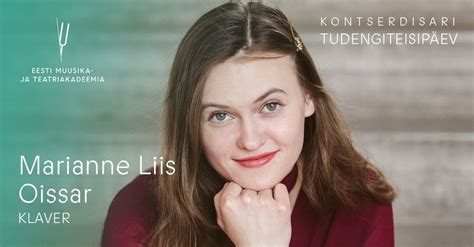 Tudengiteisipäev. Marianne Liis Oissar (klaver), Eesti Muusika- ja ...