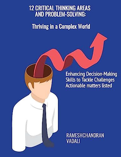 12 Critical Thinking Areas and Problem Solving: Enhancing Decision ...