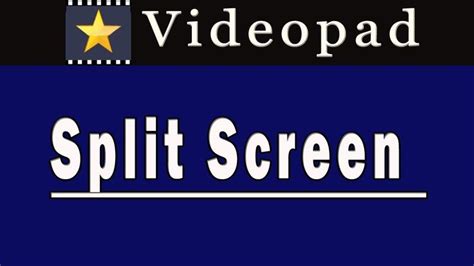 VideoPad Split Screen Tutorials 的图像结果