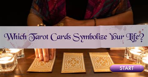 Which Tarot Cards Symbolize Your Life?