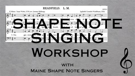 SHAPE NOTE SINGING Workshop, Town of Readfield, Maine, Kents Hill, 6 ...