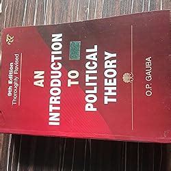 AN INTRODUCTION TO POLITICAL THEORY 9th Edition - by O.P. GAUBA ...