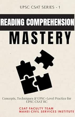 Reading Comprehension Mastery: UPSC CSAT Series – 1: Concepts ...
