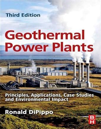 Geothermal Power Plants: Principles, Applications, Case Studies and ...