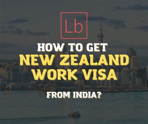 New zealand work visa for indian - How to get New Zealand work visa ...