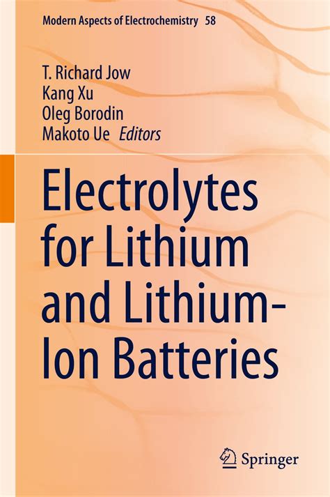 Electrolytes for Lithium and Lithium-Ion Batteries (Modern Aspects of ...