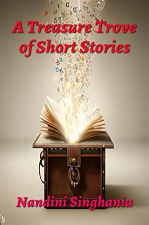 A Treasure Trove of Short Stories eBook : Nandini Singhania: Amazon.in ...