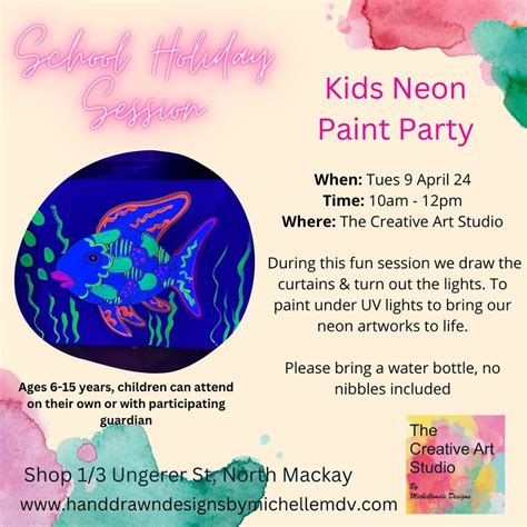 Tues 9 April- Kids Neon Paint Party, Shop 1, 3 Ungerer st , Mackay, QLD ...