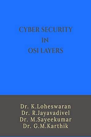 Buy CYBER SECURITY IN OSI LAYERS : A Beginners' Guide Book Online at ...