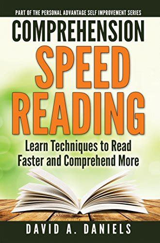 Comprehension Speed Reading: Learn Techniques to Read Faster and ...