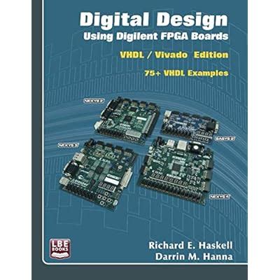 Buy Digital Design Using Digilent FPGA Boards: VHDL Vivado Edition ...