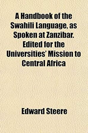 Amazon.in: Buy A Handbook of the Swahili Language, as Spoken at ...