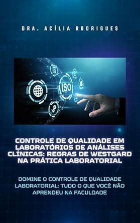 Controle de Qualidade em Laboratórios de Análises Clínicas: Regras de ...