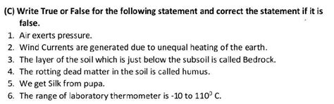(C) Write True or False for the following statement and correct the ...
