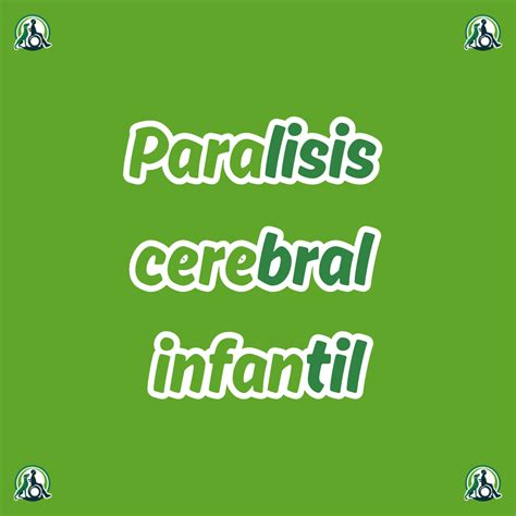 Comprensión y manejo de la parálisis cerebral infantil - Grindok