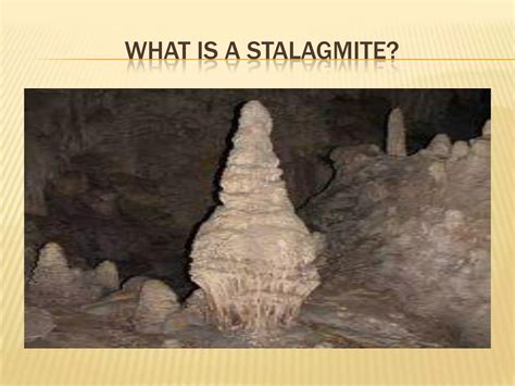 Stalactite and stalagmite | PPTX