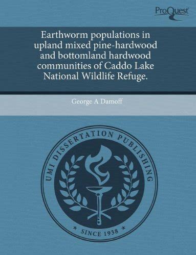 Buy Earthworm Populations in Upland Mixed Pine-Hardwood and Bottomland ...