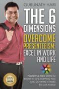 THE 6 DIMENSIONS OF WELLBEING, OVERCOME PRESENTEEISM: EXCEL IN WORK AND ...