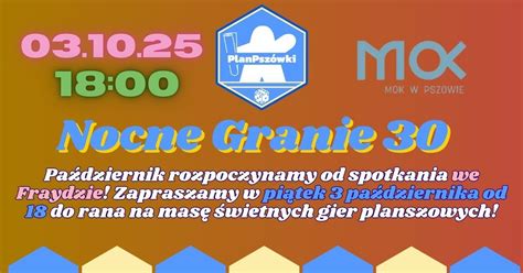 PlanPszówki - Nocne Granie 30, Miejski Ośrodek Kultury Pszów, Rybnik, 3 ...