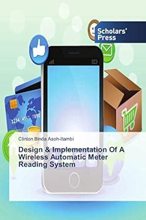 Design & Implementation Of A Wireless Automatic Meter Reading System ...