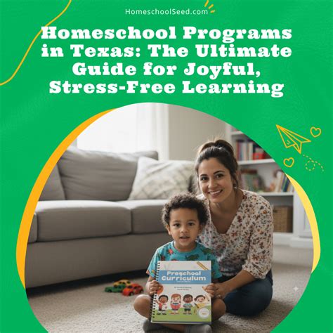 Homeschool Programs in Texas: The Ultimate Guide for Joyful, Stress ...