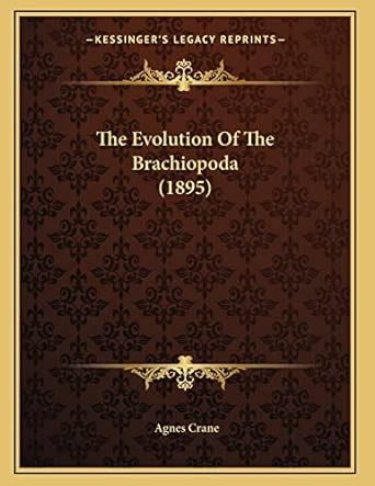 Buy The Evolution of the Brachiopoda (1895) Book Online at Low Prices ...