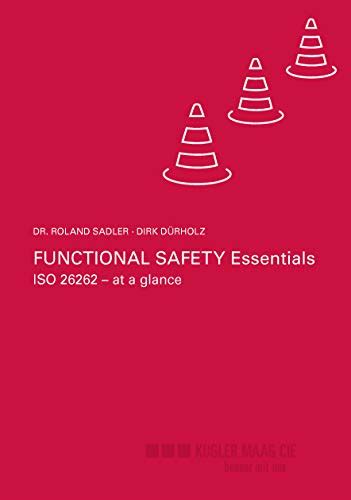 Functional Safety Essentials: ISO 26262 – at a glance (E/E Essentials ...