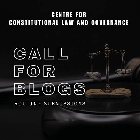 CALL FOR BLOGS OF CENTRE FOR CONSTITUTIONAL LAW & GOVERNANCE, RGNUL ...