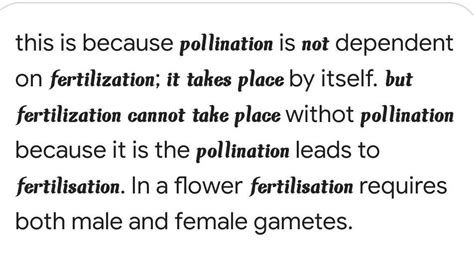 12.Explain why pollination may occur without fertilisation but ...